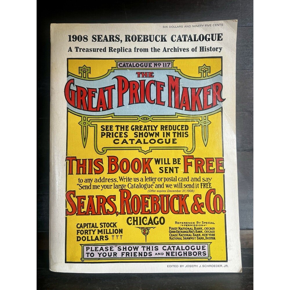 1908 Sears Roebuck & Co Catalogue No 117 Reproduction Issue 1969 Vintage